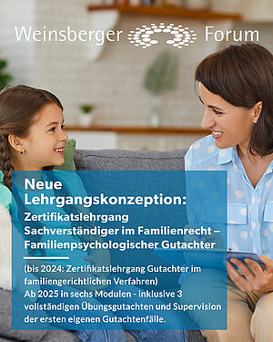 Zertifikatslehrgang Sachverständiger im Familienrecht – Familienpsychologischer Gutachter